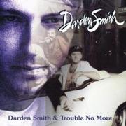 Darden Smith/No More Trouble