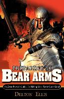 Preparing to Bear Arms