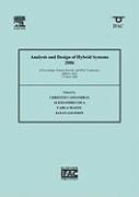 Analysis and Design of Hybrid Systems 2006: A Proceedings Volume from the 2nd Ifac Conference, Alghero, Italy, 7-9 June 2006