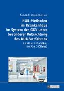 NUB-Methoden im Krankenhaus im System der GKV unter besonderer Betrachtung des NUB-Verfahrens