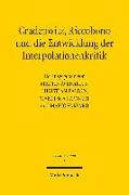 Gradenwitz, Riccobono und die Entwicklung der Interpolationenkritik / Gradenwitz, Riccobono e gli sviluppi della critica interpolazionistica