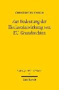 Zur Bedeutung der Horizontalwirkung von EU-Grundrechten