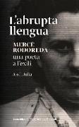 L'abrupta llengua: poesia d'exili de Mercè Rodoreda