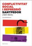 Conflictivitat social i repressió. Santpedor (1931-1945)