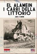 El Alamein, i carri della Littorio