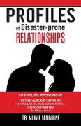 Profiles of Disaster-prone Relationships