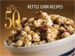 Kettle Corn Recipes