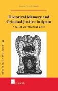 Historical Memory and Criminal Justice in Spain