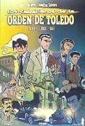 Los caballeros de la Orden de Toledo : Buñuel, Lorca, Dalí