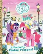 My Little Pony Best Gift Ever: A Perfectly Pinkie Present (My Little Pony)