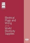 Electrical Plugs and Wiring and World Electricity Supplies