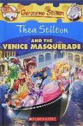 Thea Stilton and the Venice Masquerade