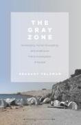 The Gray Zone