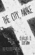 The City, Awake