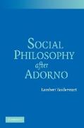 Social Philosophy After Adorno