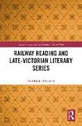 Railway Reading and Late-Victorian Literary Series