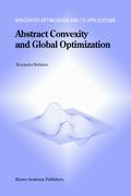 Abstract Convexity and Global Optimization