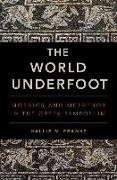 The World Underfoot