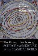 The Oxford Handbook of Science and Medicine in the Classical World