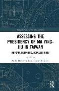 Assessing the Presidency of Ma Ying-jiu in Taiwan