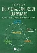 Educational Game Design Fundamentals