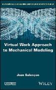 Virtual Work Approach to Mechanical Modeling