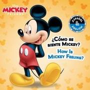 How is Mickey Feeling? / ¿Cómo está Mickey? (English-Spanish)