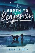 North to Benjamin