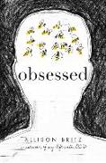 Obsessed: A Memoir of My Life with Ocd