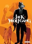 Jack Wolfgang 01. Der Wolf ist los