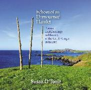 Echoes of an Unmourned Hamlet: Poems and Drawings in Memory of the Great Hunger in Ireland