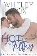 Hot & Filthy: The Honeymoon