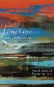 Long Love: New & Selected Poems 1985-2017