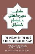The Wisdom of the Ages and the Secrets of the Sages: A Medieval Arabic Grimoire