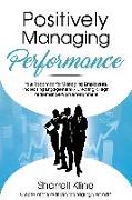 Positively Managing Performance