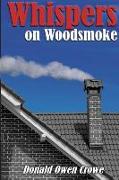 Whispers on Woodsmoke