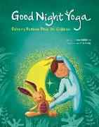 Play Yoga: Good Night Friends: Bedtime Relaxing Poses for Children