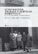 Inmigración, trabajo y servicio doméstico : en la Europa urbana, siglos XVIII-XX