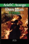 Don Juan. El Heroe