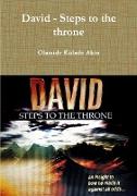 David - Steps to the Throne