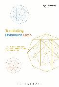 Translating Holocaust Lives