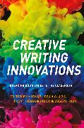 Creative Writing Innovations: Breaking Boundaries in the Classroom