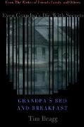 Grandpa's Bed and Breakfast