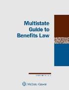 Multistate Guide to Benefits Law: 2018 Edition