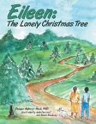 Eileen: The Lonely Christmas Tree