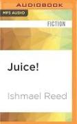 Juice!: American Literature Series