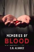 Memories of Blood: Volume 1