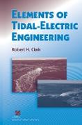 Elements of Tidal-electric Engineering