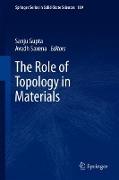 The Role of Topology in Materials