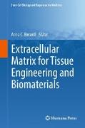 Extracellular Matrix for Tissue Engineering and Biomaterials